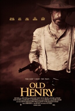 Old Henry (La Leyenda Regresa) (2021)   