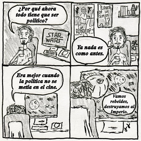 Un cómic de cuatro paneles dibujado a mano, con un estilo de boceto.

En el primer panel, un hombre con barba y pelo revuelto, sosteniendo un teléfono, está sentado frente a un monitor de computadora que muestra el logo de "STAR WARS". Él dice: "¿Por qué ahora todo tiene que ser político?"

En el segundo panel, el mismo hombre, con el mismo gesto de descontento, está rodeado de pósters de películas clásicas como "ROBOCOP" y "PLANETA DE LOS SIMIOS". Él suspira: "Ya nada es como antes."

En el te…